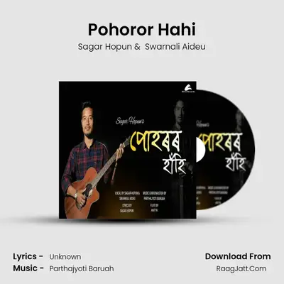 Pohoror Hahi - Sagar Hopun