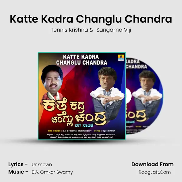Katte Kadra Changlu Chandra - Tennis Krishna
