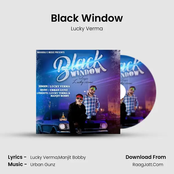 Black Window - Lucky Verma