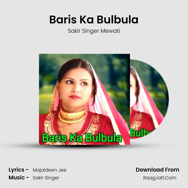 Baris Ka Bulbula MP3 Song by Sakir Singer Mewati Cover