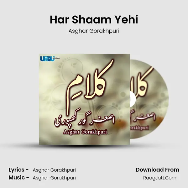 Har Shaam Yehi MP3 Song by Asghar Gorakhpuri Cover