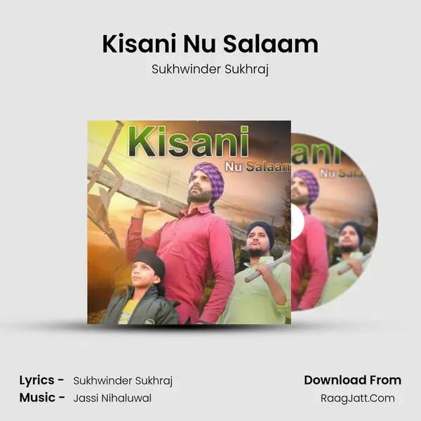 Kisani Nu Salaam mp3 song