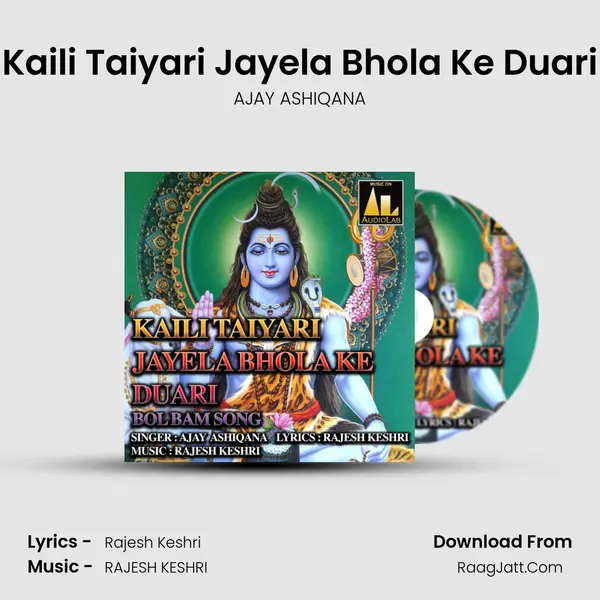 Kaili Taiyari Jayela Bhola Ke Duari mp3 song
