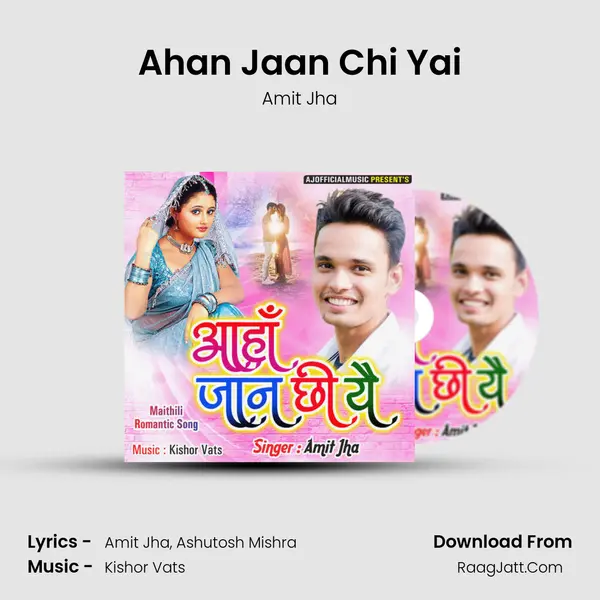 Ahan Jaan Chi Yai mp3 song