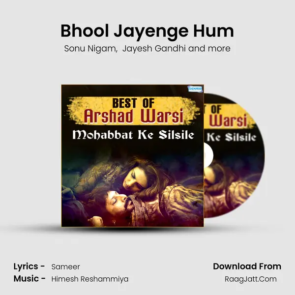 Bhool Jayenge Hum MP3 Song by Sonu Nigam Cover