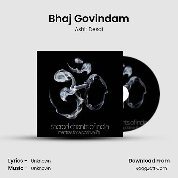 Bhaj Govindam MP3 Song by Ashit Desai Cover