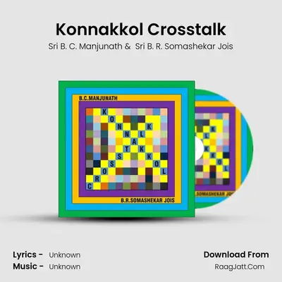 Konnakkol Crosstalk - Single - Sri B. C. Manjunath