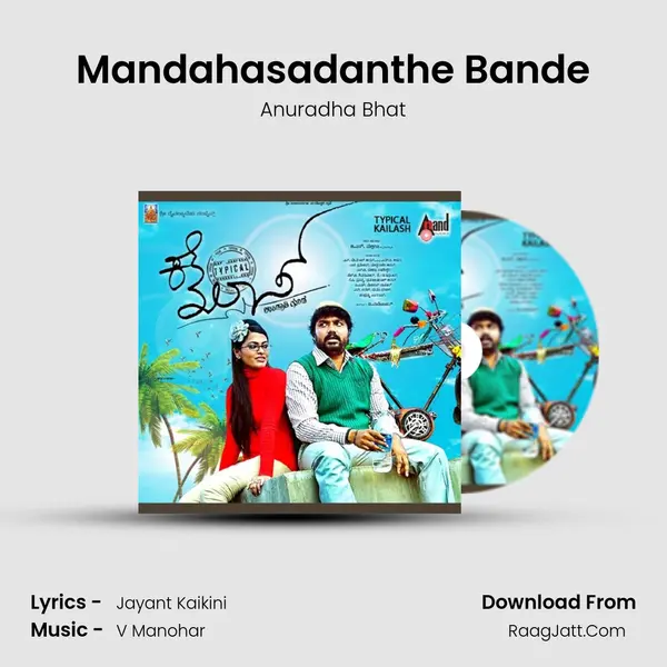 Mandahasadanthe Bande MP3 Song by Anuradha Bhat Cover