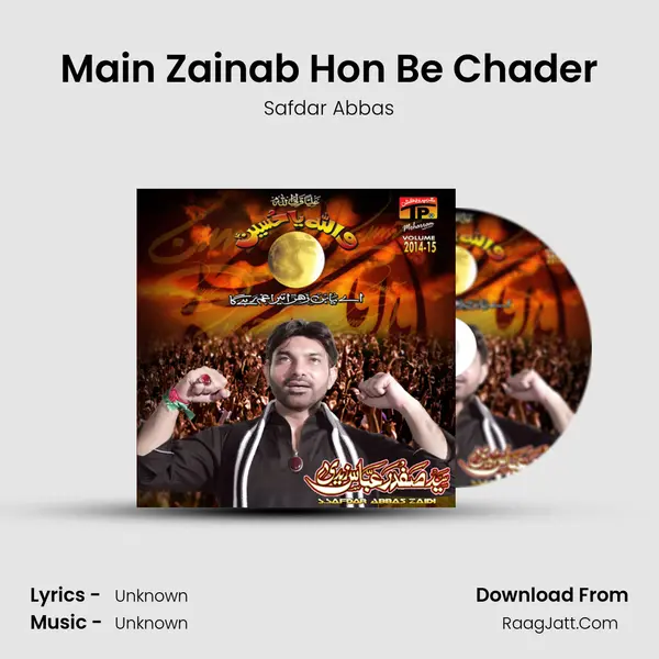 Main Zainab Hon Be Chader MP3 Song by Safdar Abbas Cover