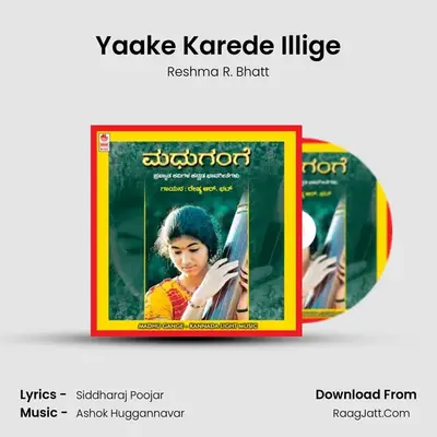 Yaake Karede Illige MP3 Song by Reshma R. Bhatt Cover