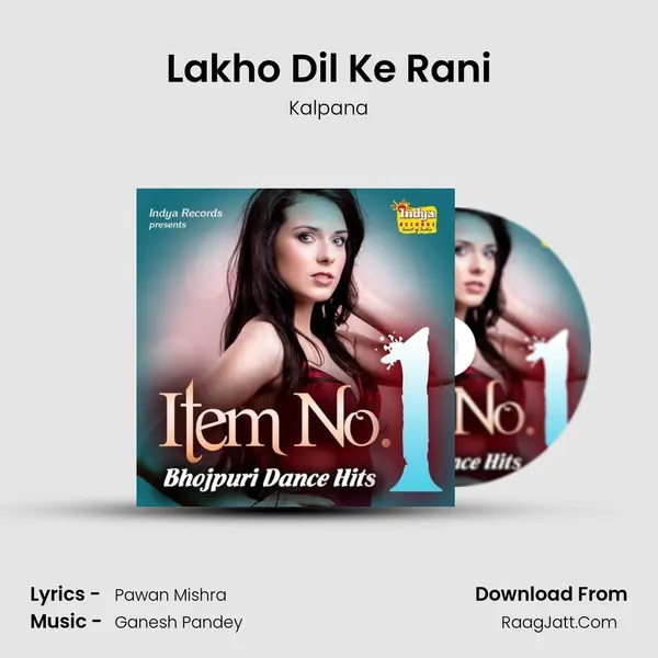 Lakho Dil Ke Rani MP3 Song by Kalpana Cover