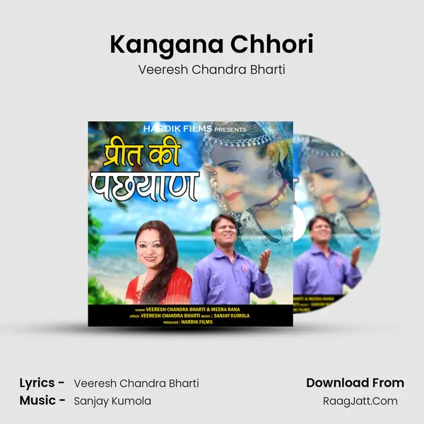 Kangana Chhori MP3 Song by Veeresh Chandra Bharti Cover
