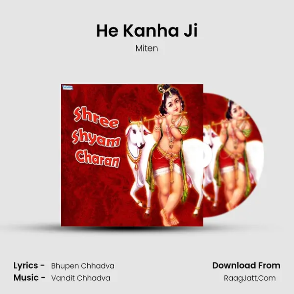 He Kanha Ji MP3 Song by Miten Cover