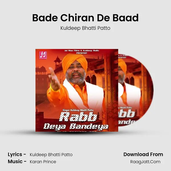 Bade Chiran De Baad MP3 Song by Kuldeep Bhatti Patto Cover