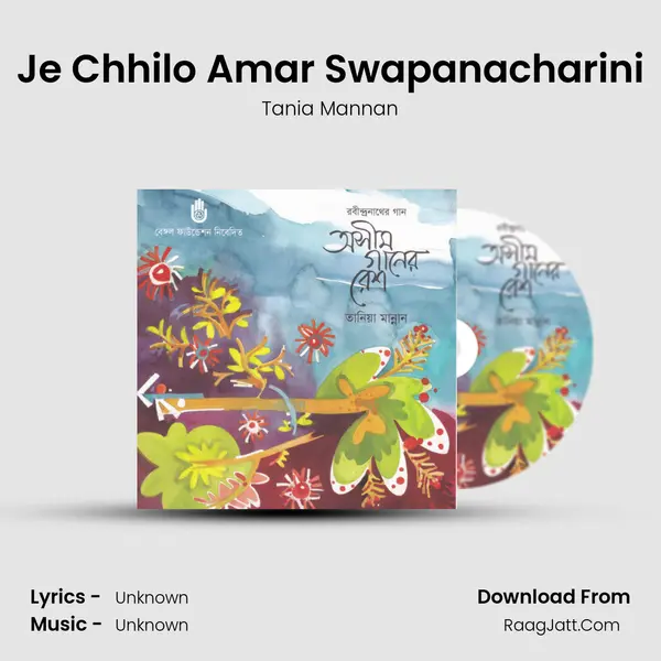 Je Chhilo Amar Swapanacharini MP3 Song by Tania Mannan Cover