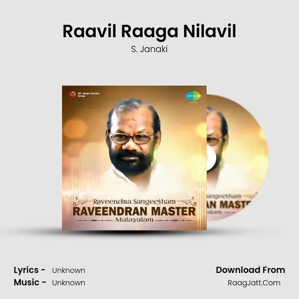 Raavil Raaga Nilavil MP3 Song by S. Janaki Cover