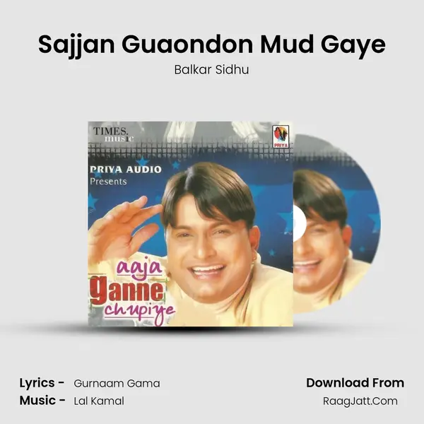 Sajjan Guaondon Mud Gaye MP3 Song by Balkar Sidhu Cover