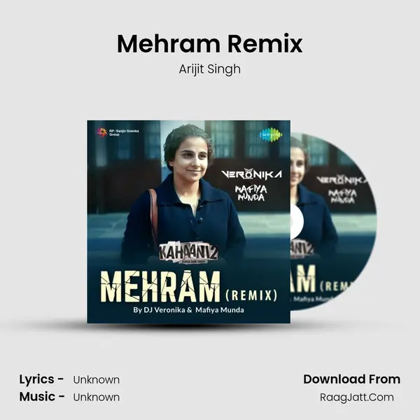 Mehram Remix MP3 Song by Arijit Singh Cover