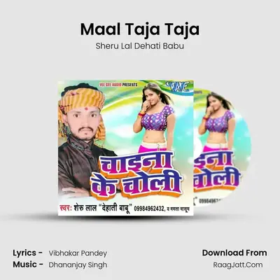 Maal Taja Taja MP3 Song by Sheru Lal Dehati Babu Cover