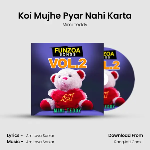 Koi Mujhe Pyar Nahi Karta MP3 Song by Mimi Teddy Cover