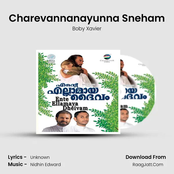 Charevannanayunna Sneham MP3 Song by Boby Xavier Cover