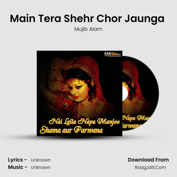Main Tera Shehr Chor Jaunga (From 