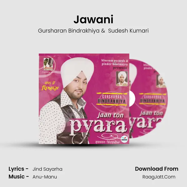 Jawani MP3 Song by Gursharan Bindrakhiya Cover