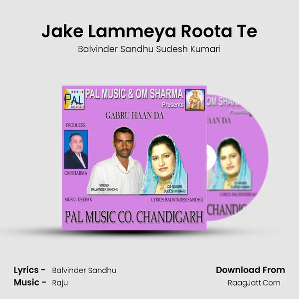 Jake Lammeya Roota Te MP3 Song by Balvinder Sandhu Sudesh Kumari Cover