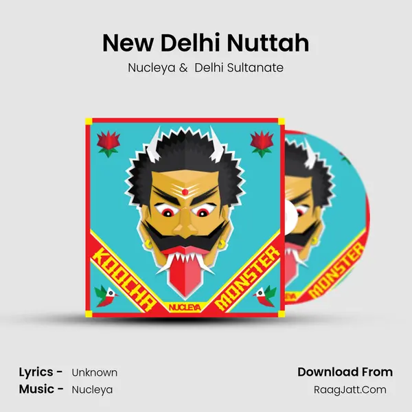 New Delhi Nuttah MP3 Song by Nucleya Cover