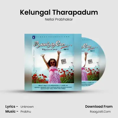 Kelungal Tharapadum mp3 song