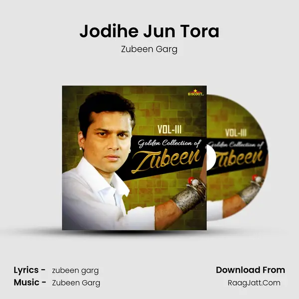 Jodihe Jun Tora MP3 Song by Zubeen Garg Cover