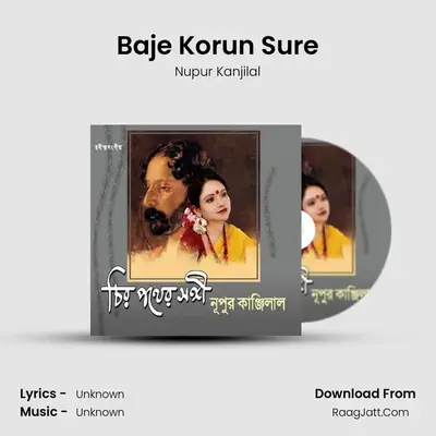 Baje Korun Sure MP3 Song by Nupur Kanjilal Cover