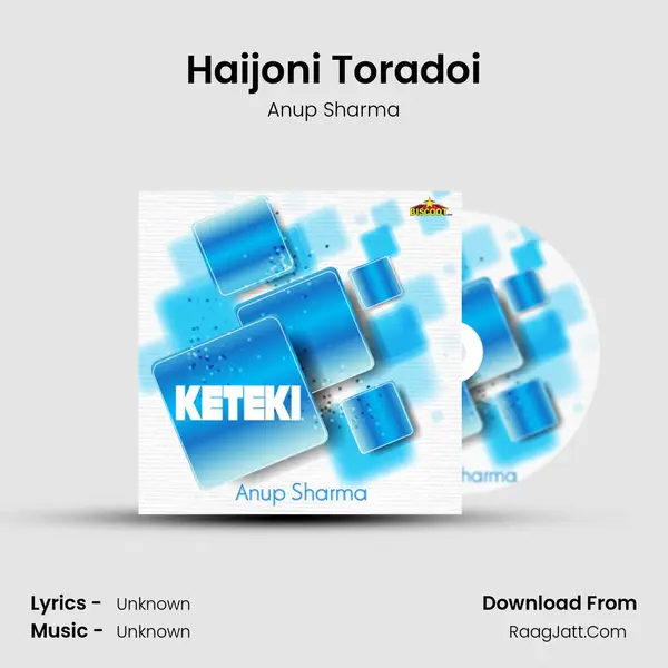 Haijoni Toradoi MP3 Song by Anup Sharma Cover