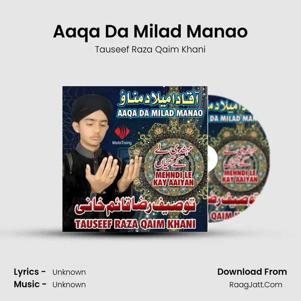 Aaqa Da Milad Manao MP3 Song by Tauseef Raza Qaim Khani Cover