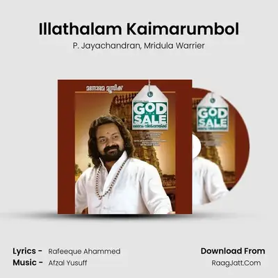 Illathalam Kaimarumbol MP3 Song by P. Jayachandran Cover