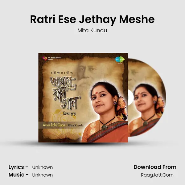 Ratri Ese Jethay Meshe MP3 Song by Mita Kundu Cover