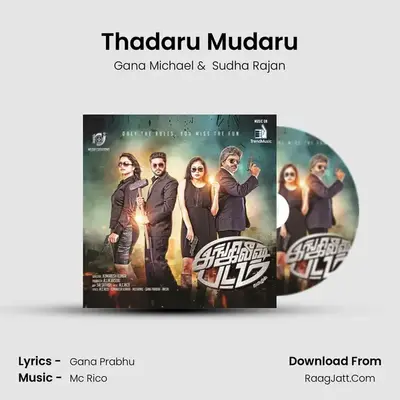Thadaru Mudaru MP3 Song by Gana Michael Cover