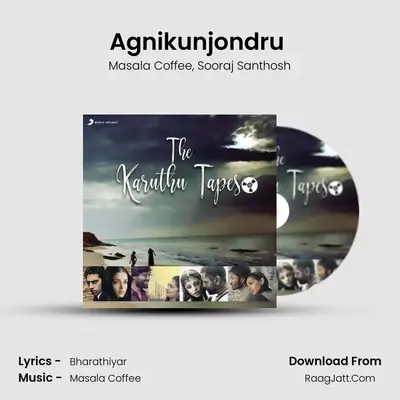 Agnikunjondru (From 
