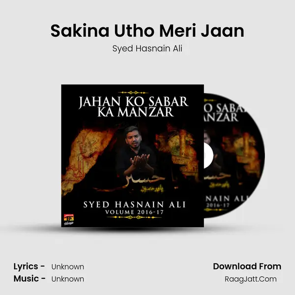 Sakina Utho Meri Jaan MP3 Song by Syed Hasnain Ali Cover