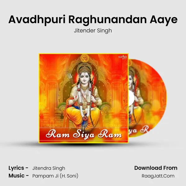 Avadhpuri Raghunandan Aaye MP3 Song by Jitender Singh Cover