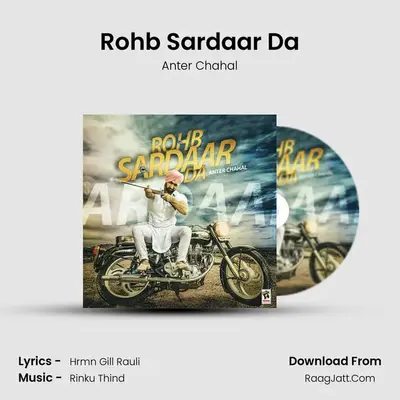 Rohb Sardaar Da MP3 Song by Anter Chahal Cover