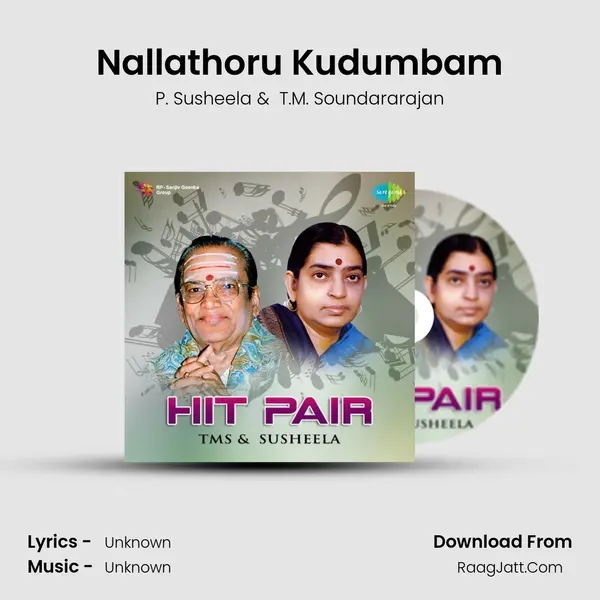 Nallathoru Kudumbam MP3 Song by P. Susheela Cover