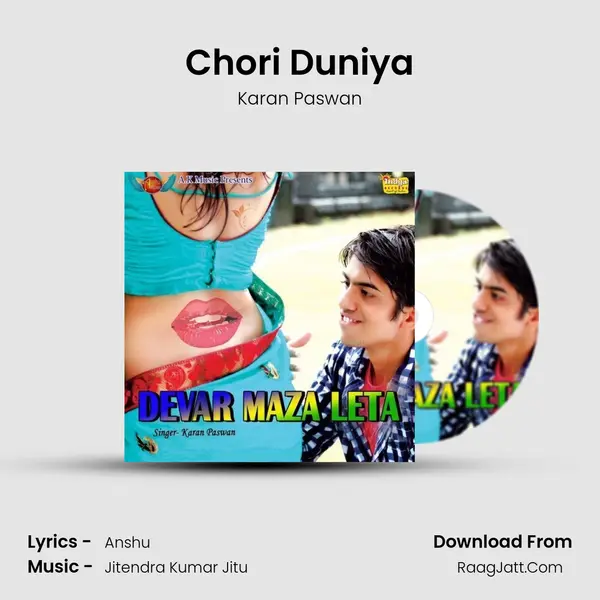 Chori Duniya MP3 Song by Karan Paswan Cover