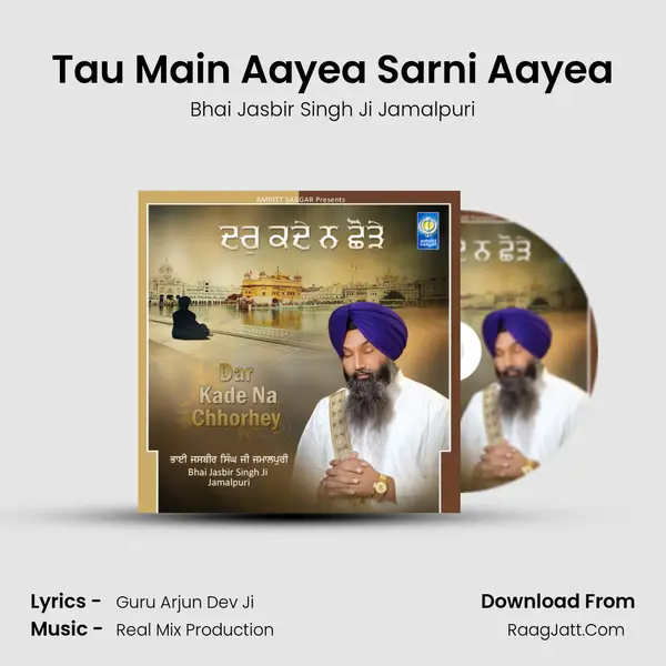 Tau Main Aayea Sarni Aayea MP3 Song by Bhai Jasbir Singh Ji Jamalpuri Cover