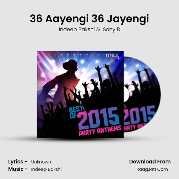 36 Aayengi 36 Jayengi mp3 song