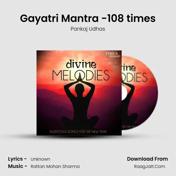 Gayatri Mantra -108 times MP3 Song by Pankaj Udhas Cover