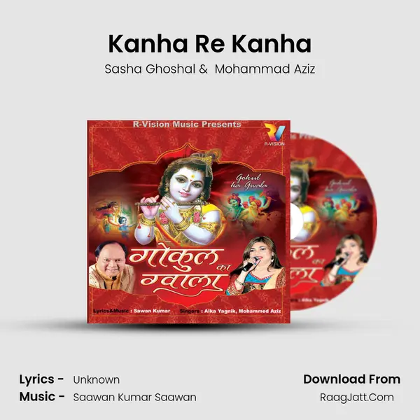 Kanha Re Kanha MP3 Song by Sasha Ghoshal Cover