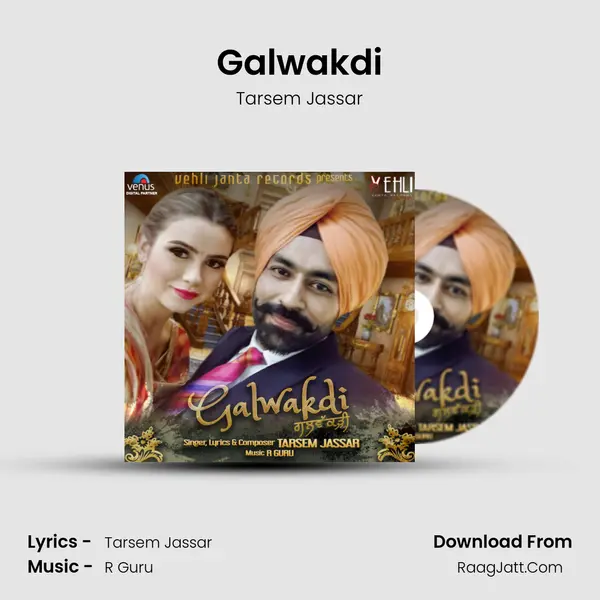 Galwakdi MP3 Song by Tarsem Jassar Cover