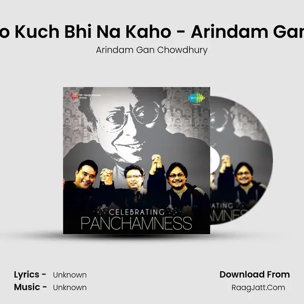 Kuch Na Kaho Kuch Bhi Na Kaho - Arindam Gan Chowdhury MP3 Song by Arindam Gan Chowdhury Cover