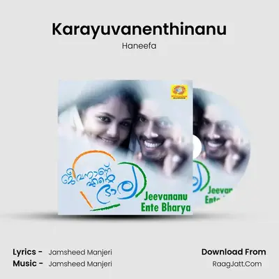 Karayuvanenthinanu MP3 Song by Haneefa Cover